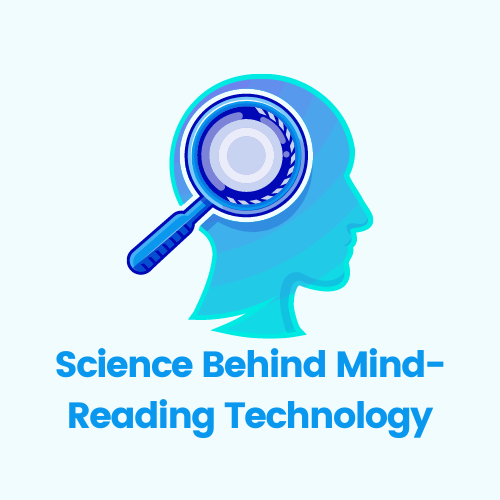 Science Behind block Mind-Reading Technology
