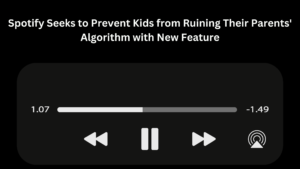 Spotify Seeks to Prevent Kids from Ruining Their Parents' Algorithm with New Feature