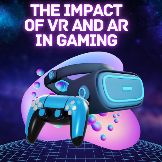 The Impact of VR and AR in Gaming in Feedgamebuzz